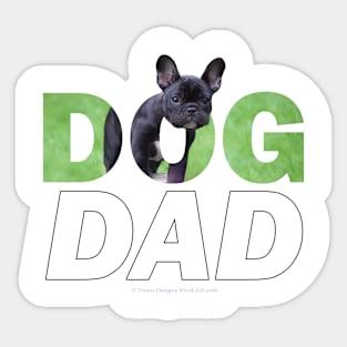 Dog Dad - bulldog oil painting wordart Sticker